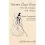 Warrior Ghost Plays from the Japanese Noh Theater: Parallel Translations with Running Commentary (Cornell East Asia, No. 60) (Cornell East Asia Series)