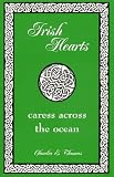 Irish Hearts - Caress Across the Ocean
