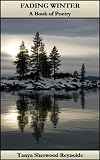 Fading Winter A Book of Poetry