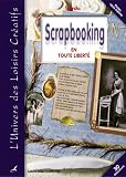 Scrapbooking en toute libert�