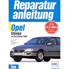Reparaturanleitung, Band 1190: Opel Omega ab Dezember 1993. LS, GL, CD, MV6, Limousine und Caravan