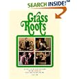 Grass Roots : An Illustrated History of Bluegrass and Mountain Music by  Fred Hill