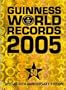 Guinness World Records 2005: Special 50th Anniversary Edition