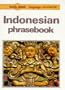 Lonely Planet Indonesian Phrasebook (Lonely Planet Language Survival Kit)