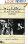 Westerns: Films through History (AFI Film Readers)
