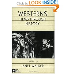 Westerns: Films through History (AFI Film Readers)