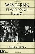 Westerns: Films through History (Afi Film Readers)