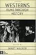Westerns: Making the Man in Fiction and Film