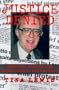 Justice Denied: Politics, Perjury, and Prejudice in the Lottery