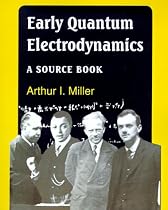 Early Quantum Electrodynamics: A Sourcebook