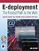  : e-Deployment : The Fastest Path to the Web