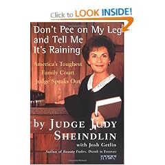 Don't Pee On My Leg & Tell Me It's Raining