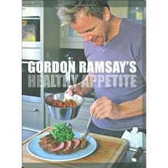 Gordon Ramsay's Healthy Appetite