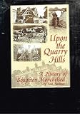Upon the quarry hills : a history of Boughton Monchelsea
