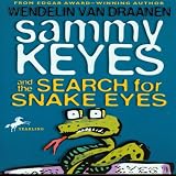 Sammy Keyes and the Search for Snake Eyes (Unabridged)
