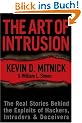 The Art of Intrusion: The Real Stories Behind the Exploits of Hackers, Intruders and Deceivers