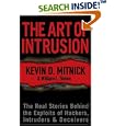 The Art of Intrusion: The Real Stories Behind the Exploits of... by Kevin D. Mitnick and William L. Simon