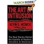 The Art of Intrusion: The Real Stories Behind the Exploits of Hackers, Intruders and Deceivers