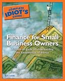 The Complete Idiot s Guide to Finance for Small Business (Complete Idiot s Guide to)