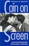 Cain on Screen