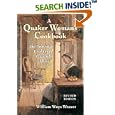 A Quaker Woman's Cookbook: The Domestic Cookery of Elizabeth Ellicott Lea
