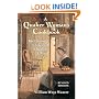 A Quaker Woman's Cookbook: The Domestic Cookery of Elizabeth Ellicott Lea