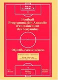 Football, programmation annuelle d entrainement des benjamins