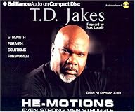 He-Motions: Even Strong Men Struggle (Jakes, T. D.)