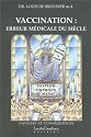 Vaccination : Erreur m&eacute;dicale du si&egrave;cle