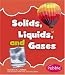 Solids, Liquids, and Gases (Nature Basics)