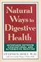 Natural Ways to Digestive Health: Interfaces Between Conventional and Alternative Medicine