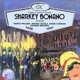 Sharkey Bonano 1928-1937