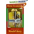 Home Economics by  Wendell Berry