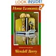 Home Economics by Wendell Berry