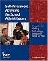 Self-Assessment Activities for School Administrators: A Companion to Making Technology Standards Work for You