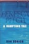 Perfect Pitch: A Hamptons Tale