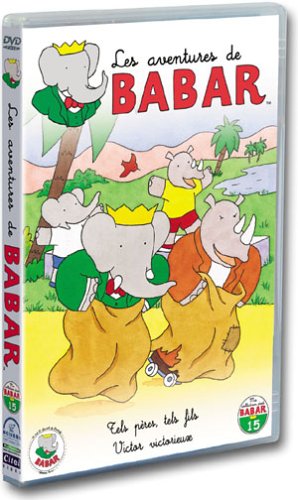Les Aventures de Babar : Tels pères, tels fils / Victor victorieux (+ 4 comptines)