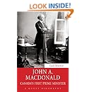 John A. Macdonald: Canada's First Prime Minister (Quest Biography)