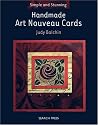 Handmade Art Nouveau Cards (Simple and Stunning)