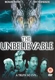 The Unbelievable [DVD] [2001]