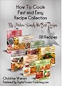 How to Cook Fast and Easy Recipe Collection (My Kitchen: Simply the Best Recipes)