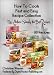 How to Cook Fast and Easy Recipe Collection (My Kitchen: Simply the Best Recipes) How to Cook Fast and Easy Recipe Collection (My Kitchen: Simply the Best Recipes)