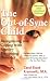 The Out-of-Sync Child