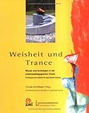 Weisheit und Trance.