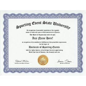 Sporting Event Sports Events Degree: Custom Gag Diploma Doctorate Certificate (Funny Customized Joke Gift - Novelty Item)