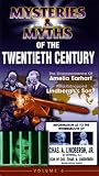 Mysteries and Myths of the Twentieth Century - The Disappearance of Amelia Earhart Who Kidnapped Lindbergh s Son?