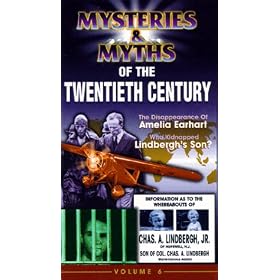 Mysteries & Myths of the Twentieth Century - The Disappearance of Amelia Earhart/Who Kidnapped Lindbergh's Son? [VHS]