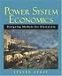 Power System Economics: Designing Markets for Electricity