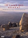 Im Land des Ararat: V�lker und Kulturen im Osten Anatoliens - Volker Eid