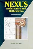 Nexus : Architecture and Mathematics (Collana Gli studi)